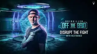 GridKiller & Restrained - Disrupt The Fight