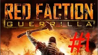 Red faction: Guerrilla - Gameplay - The all mighty hammer - Part 1