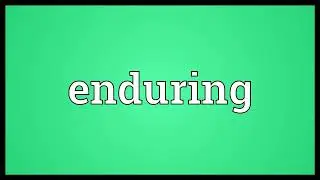 Enduring Meaning