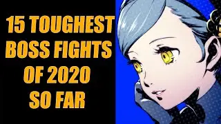 15 Toughest Boss Fights of 2020 So Far