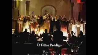 O Filho Pródigo -  Cantata Cênica