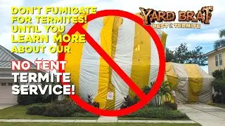 Why Pay for Tent Fumigation When NO TENT Subterranean & Drywood Termite Eradication Treatments Work?