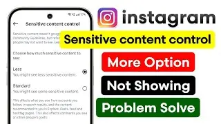 More Option Not Showing On Instagram Sensitive Content Control | Instagram More Options Enable/On