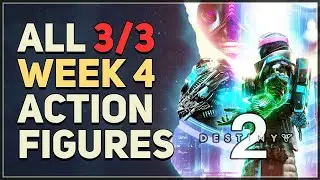 All Week 4 Action Figures Destiny 2