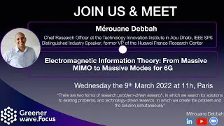 Greenerwave.Focus # 2 : Electromagnetic Information Theory by M&eacute;rouane Debbah