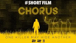 CHORUS - (Action | Sci-Fi Short Film)
