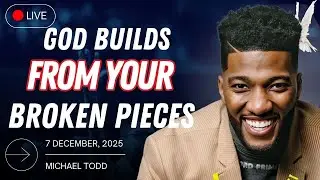 When Your Faith Feels Broken but God Still Uses You | Michael Todd
