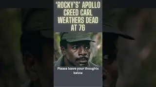 &lsquo;Rocky&rsquo;s&rsquo; Apollo Creed, Carl Weathers dead at 76 #shorts