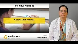 Visceral Leishmaniasis | Visceral Leishmaniasis Treatment