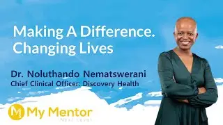 Making a difference and changing lives through professional excellence: Dr. Noluthando Nematswerani