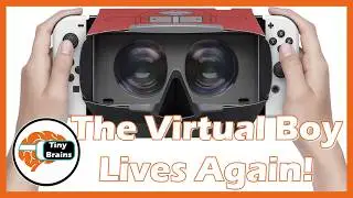 The Virtual Boy Lives Again! - Tiny Brains VR Podcast Ep. 91