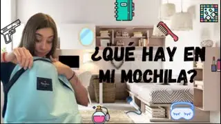 ¿Qué hay en mi mochila?*aparecen cosas inesperadas*