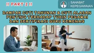 Dampak Cuti Tahunan dan Cuti Alasan Penting Ke Tukin dan Sertifikasi Guru PNS Kemenag