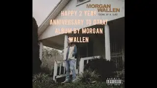 10 UNDERRATED Morgan Wallen songs off of OTAAT