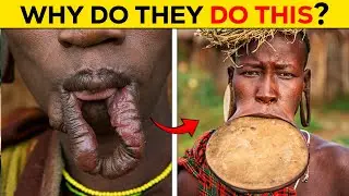 Why Do Mursi Tribe People Wear Plates On Their Lips 👄