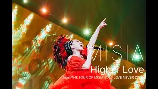 MISIA「Higher Love」（from THE TOUR OF MISIA 2025 LOVE NEVER DIES）