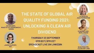 EVENT: The State of Global Air Quality Funding - Unlocking a clean air dividend