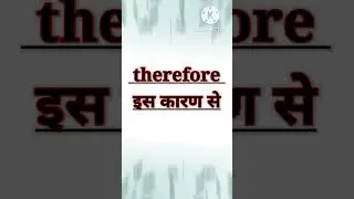 therefore meaning in hindi#shorts#ytshorts