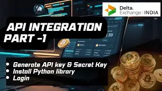 Delta Exchange API  Integration | Part -1 | Login