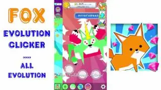 Fox Evolution - Clicker Game - All Evolution
