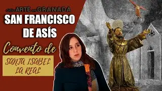 ciclo ARTE en GRANADA las CLAVES de S. FRANCISCO de Pedro de MENA