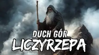 Liczyrzepa &ndash; Duch G&oacute;r i strażnik Karkonoszy