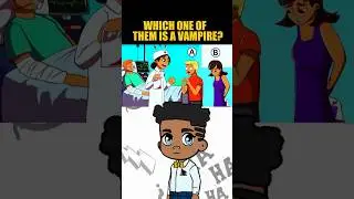 WHICH ONE OF THEM IS VAMPIRE? #quiz #riddle #riddleschallenge