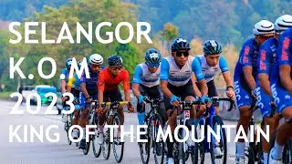 AEROBIKES CAN CLIMB | SELANGOR K.O.M 2023 | KING OF THE MOUNTAIN