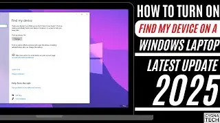 🔍 How To Turn On Find My Device In Windows 10 Laptop (2025 Update) &ndash; Never Lose Your Laptop Again!