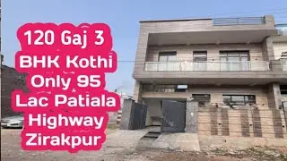 150 Gaj 3 BHK Kothi 95 Lac Nr High Ground Road on Patiala Highway Zirakpur