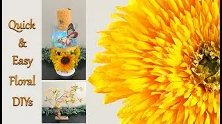 Quick & Easy Floral DIYs