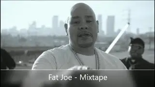 Fat Joe - Mixtape (feat. DJ Premier, Grand Puba, Big Pun, Lord Finesse, Noreaga, Nas, Raekwon...)