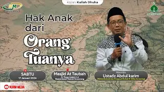 🔴 [LIVE]  Ustadz Abdul Karim {Kuliah Dhuha} | Hak Anak dari Orang Tuanya