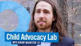 Duke Law | Child Advocacy Lab with Jeremy Mauritzen '22
