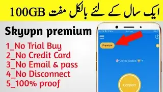 Skyvpn premium||100GB Free Internet 2019||Zong Official