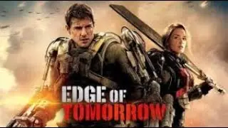 Edge of Tomorrow Full Movie Facts And Review / Hollywood Movie / Full Explaination / Tom Cruise