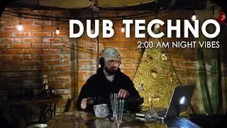Dub Techno - 2:00 am night vibes - OBSERVATORY