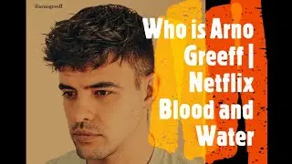 Who is Arno Greeff | Cast as Actor Chris Ackerman on Netflix Blood and Water Series