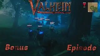 Dungeon Raiding and the next Boss | Valheim Bonus Ep