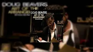 Estoy Como Nunca (Arreglo Marty Sheller Feat. Herman Olivera) - Doug Beavers [HQ]