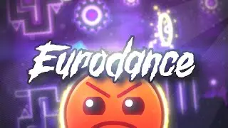 Eurodance by Gepsoni4 (me) & Darixen (Harder 7*) | Geometry Dash