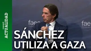 Aznar acusa a Sánchez de 