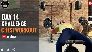 Day 14 Fitness Challenge ✅ | Big Chest Workout | Best Exercise For Chest | Top 4 Chest Exercises | 