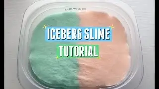 ❄️ Iceberg Slime Tutorial || How To Make the Perfect Iceberg Slime!