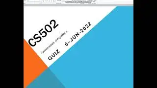 Cs502 Fundamentals of Algorithms Quiz No 1