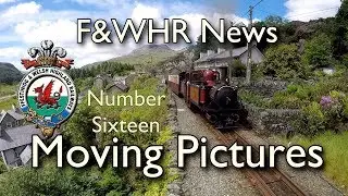 F&WHR Moving Pictures Number Sixteen  6/4/18