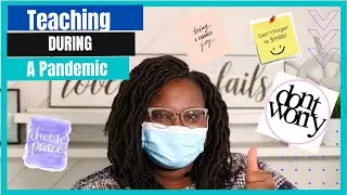 Teaching During a Pandemic!!!|How to stay SANE|The Helpful Teacher