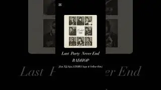 Last Party Nevre End (feat.Tiji Jojo,YZERR,Vingo & Yellow Pato) / BADHOP #music #rap #hiphop #結婚式