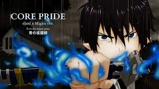 CORE PRIDE - djml x Migzu ver.