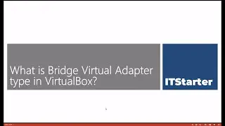 13. What is Bridge Adapter Type in VirtualBox VM